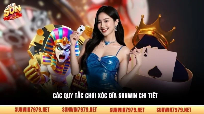 Các quy tắc chơi xóc đĩa Sunwin chi tiết