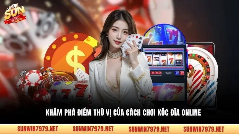 Khám phá điểm thú vị của cách chơi xóc đĩa online