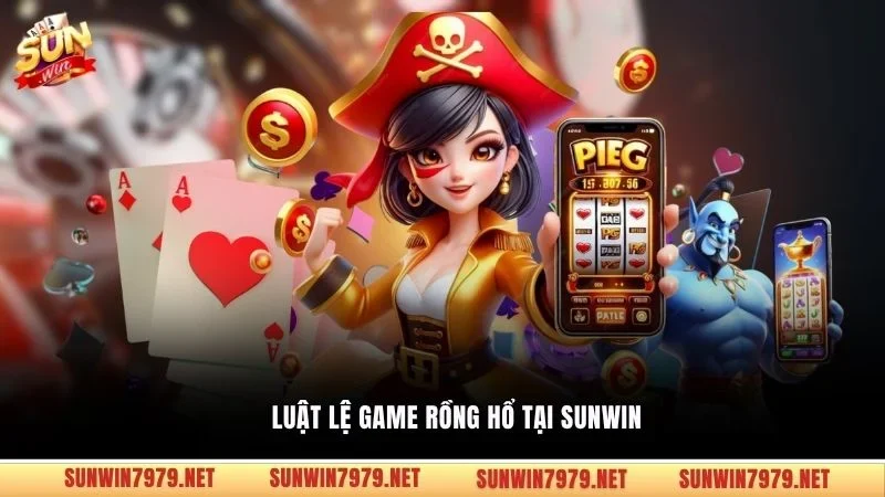 Luật lệ game rồng hổ tại Sunwin